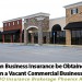 Can Business Insurance Be Obtained On A Vacant Commercial Business? By PJO Insurance Brokerage in Phoenix Arizona