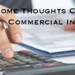Some Thoughts Concerning Commercial Insurance