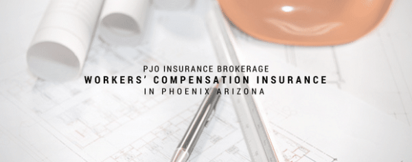 AZ Workers Compensation Insurance by PJO Insurance Brokerage
