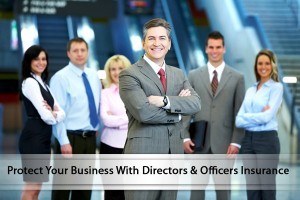 Safeguard Your Corporation With Directors and Officers Insurance