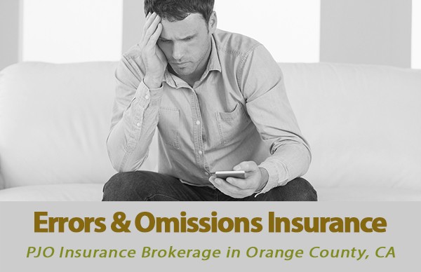 Errors and Omissions Insurance in Orange County, California with PJO