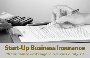 Orange County, CA Start-up Business Insurance with PJO Insurance Brokerage