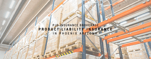 PJO Brokerage City of PHX Product Liability Insurance Services