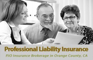 Professional Liability Insurance in Orange County, CA with PJO Insurance Brokerage