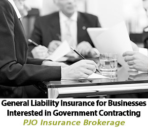 General Liability Insurance for Businesses Interested in Government Contracting
