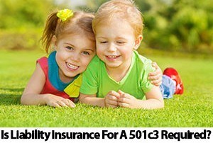 Is Liability Insurance for a 501c3 Required? By PJO Insurance Brokerage serving Glendale AZ