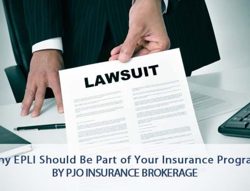 The Need For EPLI Coverage Has Never Been Greater! PJO Insurance