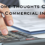 Some Thoughts Concerning Commercial Insurance