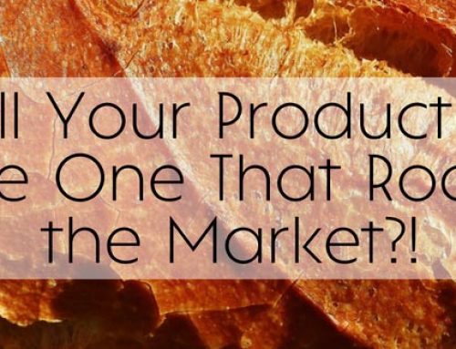 Will Your Product Be the One That Rocks the Market?!