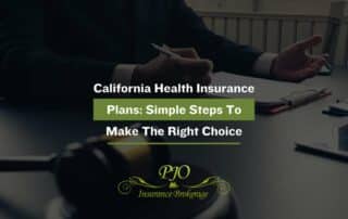 California Health Insurance Plans: Simple Steps To Make The Right Choice