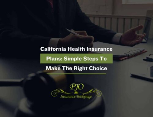 California Health Insurance Plans: Simple Steps To Make The Right Choice