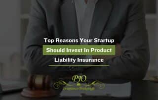Top Reasons Your Startup Should Invest In Product Liability Insurance